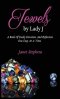Jewels by Lady J: A Book of Daily Devotion and Reflection One Day at a Time