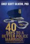 40 Days to a Better Police Marriage