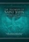 The The Testimony of St. John: A newly revealed account of John the Beloved's Testimony of Jesus the Messiah. Includes a side-by-side comparison with