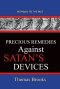 Precious Remedies Against Satan's  Devices: Pathways To The Past