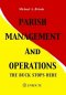 Parish Management and Operations: The Buck Stops Here