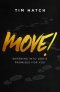 Move!: Entering into God's Promises for You