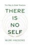 There Is No Self