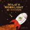 Milo\'s Moonlight Mission
