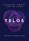 Telos: The Hope of Heaven Today