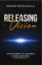 Releasing Vision / Kingdom Wealth