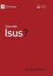 Cine Este Isus? (who Is Jesus?) (romanian)