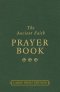 The Ancient Faith Prayer Book