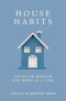 House Habits: Living on Mission One Habit at a Time