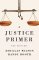 A Justice Primer