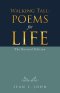 Walking Tall: Poems for Life: The Revised Edition