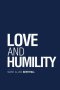 Love and Humility