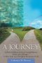 A Journey: Growth in Different Levels on Varying Pathways, Poetry with a Message- to Show God's Love Throughout the Journey of Li