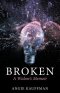 Broken: A Widow's Memoir