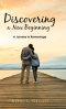 Discovering a New Beginning: A Journey in Remarriage