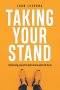 Taking Your Stand: Positioning Yourself in God's Grace When Life Hurts