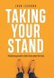 Taking Your Stand: Positioning Yourself in God's Grace When Life Hurts