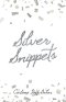 Silver Snippets