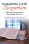 Your Morning Cup of Inspiration: A Written Devotional from Fearless Faith Ministries