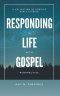 Responding in Life with Gospel Perspective: A Collection of Concise Bible Studies