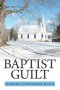 Baptist Guilt