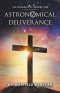 Astronomical Deliverance: The Dynamics of Redemption