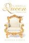 The Making of a Queen: A Treasure to Find