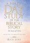 A Forty-Day Study of the Biblical Story: The Story of Christ