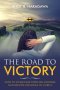The Road to Victory: How to Overcome Spiritual Warfare and Receive Blessings in Christ