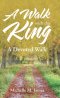A Walk with the King: A Devoted Walk