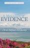 A Mountain of Evidence: Christ-Defined Christianity