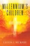 Millennium's Children