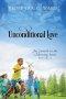UNCONDITIONAL LOVE: Joy Cometh in the Morning Series, Book 3