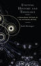 Uniting History and Theology: A Theological Critique of the Historical Method