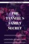 Tannell\'s Family Secret