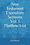 New Testament Expository Sermons Vol. 1 Matthew 1-14