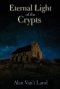 Eternal Light Of The Crypts