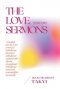 The Love Sermons (Volume 1)