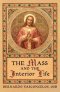 Mass And The Interior Life