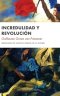 Incredulidad Y Revolucion