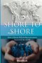 From Shore to Shore: How a House Church Movement Impacted the World