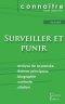 Fiche De Lecture Surveiller Et Punir De Michel Foucault (analyse Philosophique De Reference Et Resume Complet)