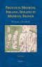 IRELAND AND MEDIEVAL FRANCOPHONIA