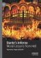 Dante's Inferno: Moral Lessons from Hell