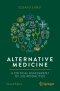 Alternative Medicine: A Critical Assessment of 202 Modalities
