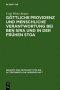 Gottliche Providenz Und Menschliche Verantwortung Bei Ben Sira Und in Der Fr Hen Stoa