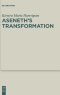 Aseneth\'s Transformation