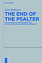 The End of the Psalter: Psalms 146-150 in the Masoretic Text, the Dead Sea Scrolls, and the Septuagint