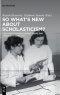So What\'s New About Scholasticism?