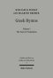 Greek Hymns: Band 1: A Selection of Greek Religious Poetry from the Archaic to the Hellenistic Period